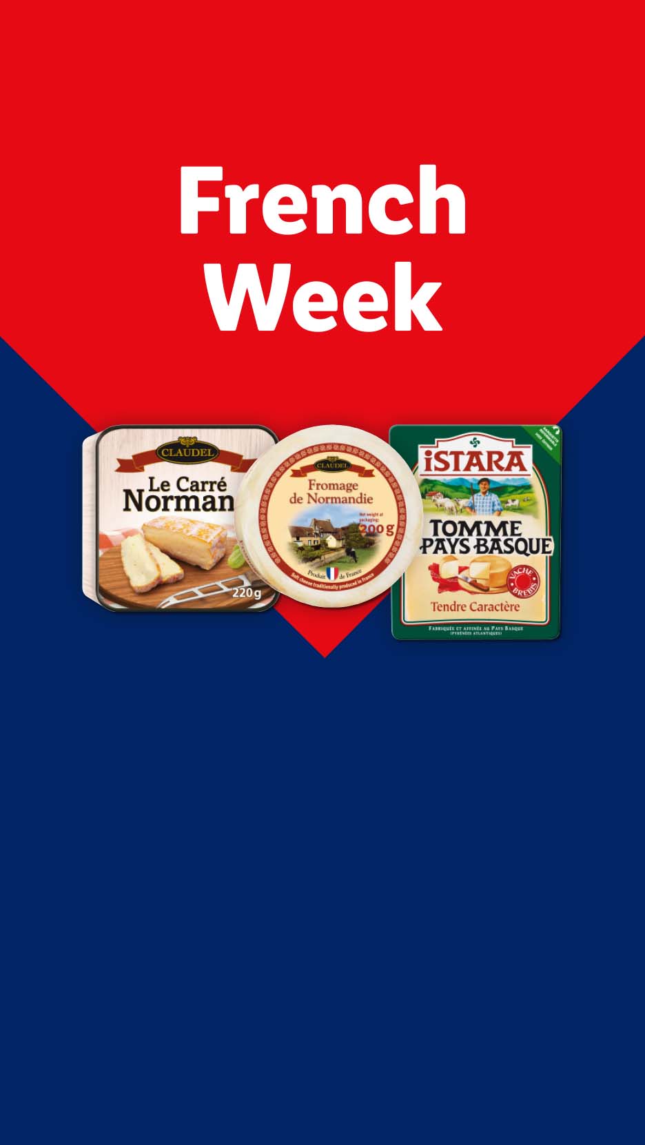 French Week: Assortment of French cheeses, including Norman and Basque varieties.