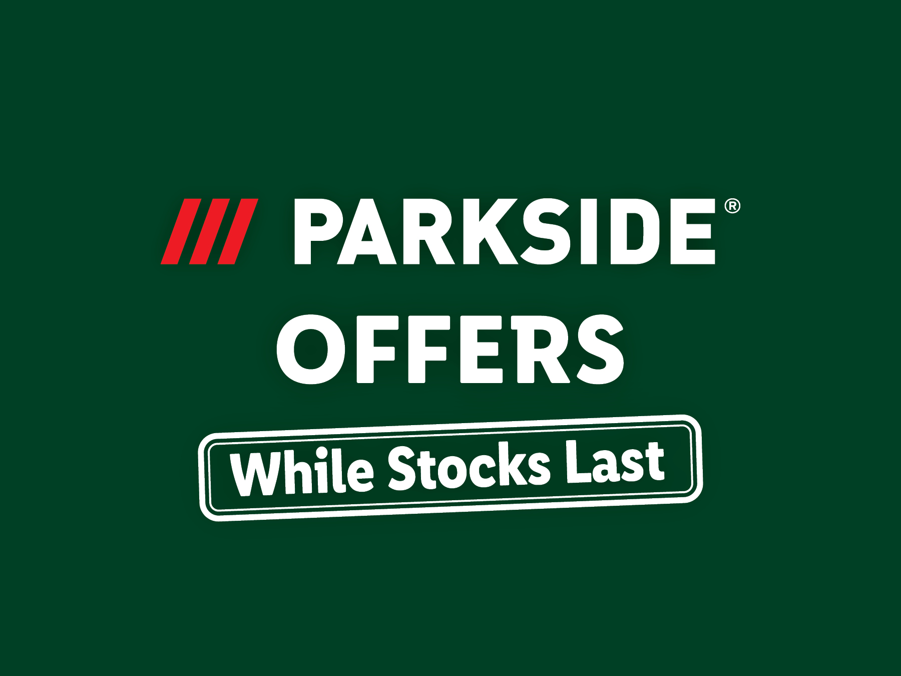 Parkside Offers